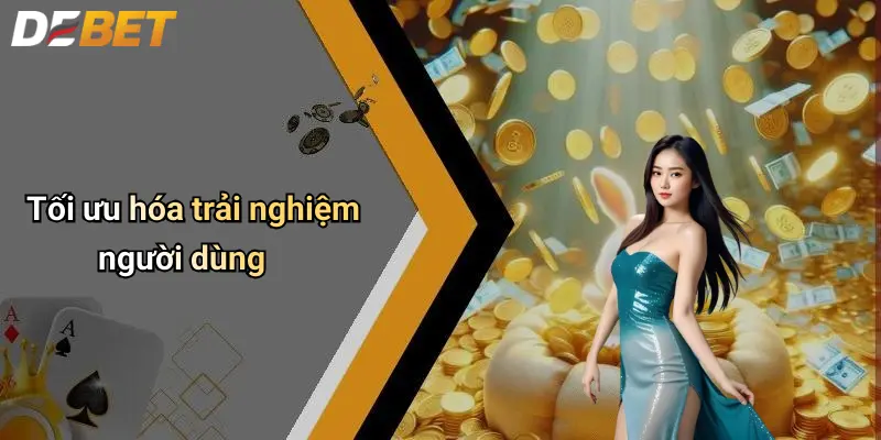 Nạp Tiền DEBET: Hướng Dẫn Chi Tiết, An Toàn Và Nhanh Chóng 1 Tối ưu hóa trải nghiệm người dùng